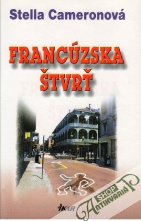Francúzska štvrť - Cameronová Stella