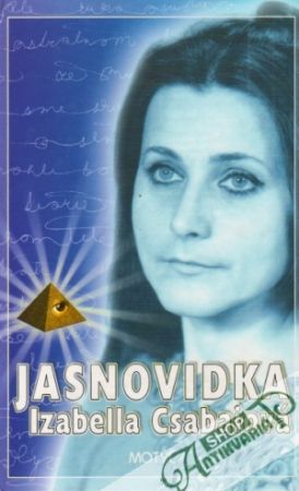 Jasnovidka - Csabaiová Izabella