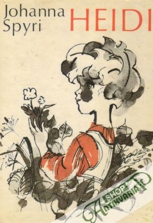 Heidi - Spyri Johanna