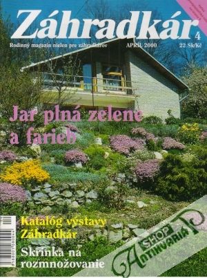 Záhradkár  4/2000 - Kolektív autorov