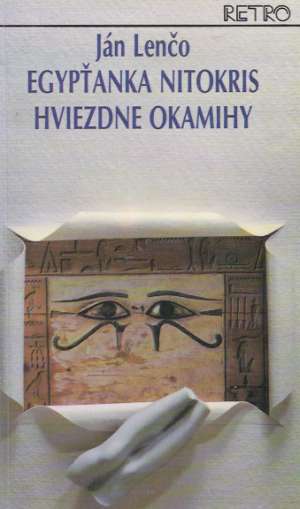 Obal knihy Egypťanka Nitokris, Hviezdne okamihy
