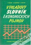 Šlosár Rudolf a kolektív - Výkladový slovník ekonomických pojmov