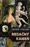 Collins Wilkie - Mesačný kameň