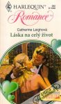 Leighová Catherine - Láska na celý život