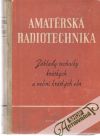 Kamínek Karel a kolektív - Amatérská radiotechnika I.-Základy techniky krátkých a velmi krátkých vln