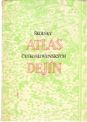 Obal knihy Školský atlas československých dejín