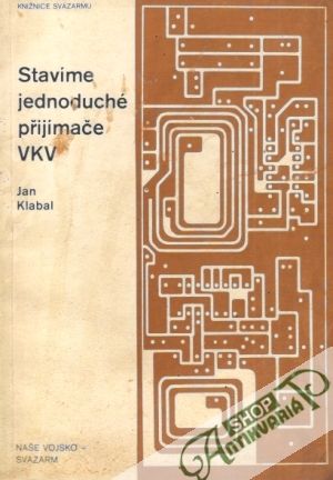 Obal knihy Stavíme jednoduché přijímače VKV