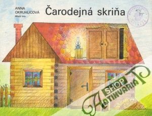 Čarodejná skriňa - Okruhlicová Anna