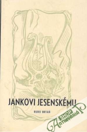 Obal knihy Jankovi Jesenskému - Štúdie a články