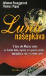 Paunggerová Johanna, Poppe Thomas - Luna našepkáva