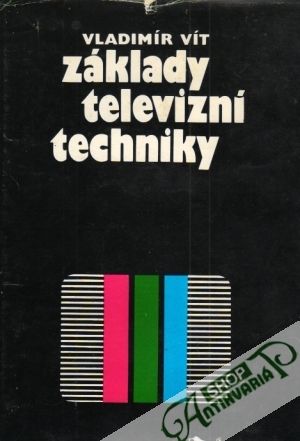 Základy televizní techniky - Vít Vladimír