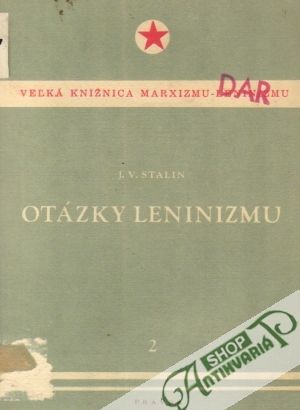 Otázky leninizmu - Stalin Jozef Visarionovič
