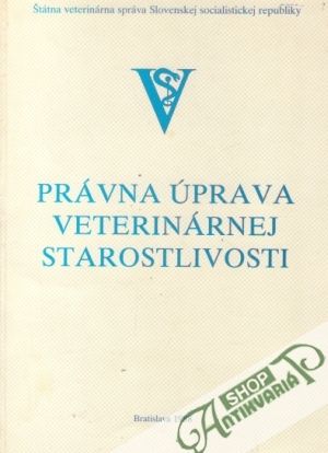 Právna úprava veterinárnej starostlivosti - Kolektív autorov