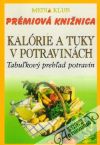 Kolektív autorov - Kalórie a tuky v potravinách