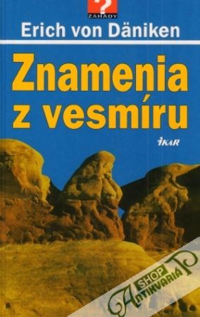 Znamenia z vesmíru - Däniken Erich