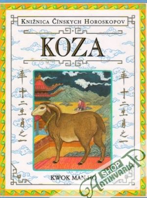 Knižnica čínskych horoskopov - Koza - Man-Ho Kwok