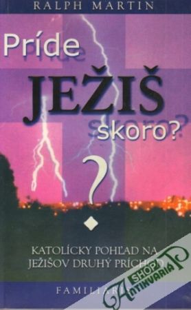 Obal knihy Príde Ježiš skoro?
