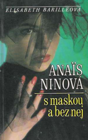 Obal knihy Anais Ninová s maskou a bez nej
