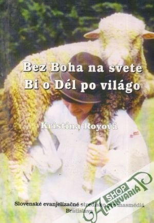 Obal knihy Bez Boha na svete, Bi o dél po Világo