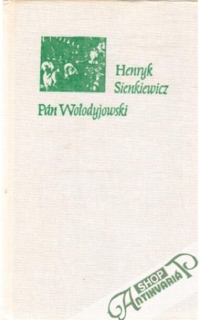 Pán Wolodyjowski - Sienkiewicz Henryk