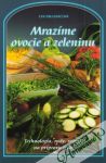 Paulovičová Eva - Mrazíme ovocie a zeleninu