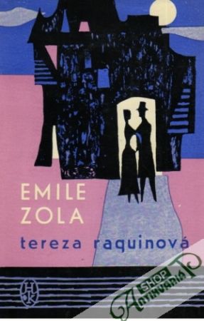 Tereza Raquinová - Zola Emile