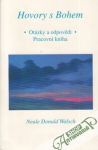 Walsch Neale Donald - Hovory s Bohem - Otázky a odpovědi - Pracovní kniha
