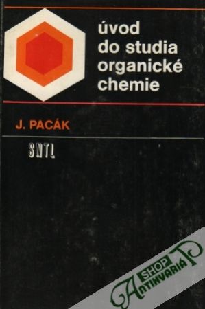 Úvod do studia organické chemie - Pacák Josef