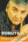 Donutil Miroslav - Pořád se něco děje