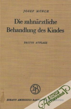 Obal knihy Die zahnärztliche Behandlung des Kindes