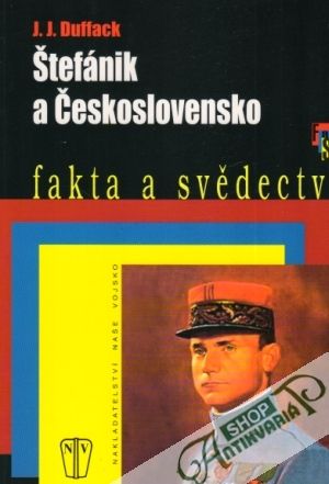 Obal knihy Štefánik a Československo - Fakty a svědectví