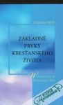 Lee Witness - Základné prvky kresťanského života I.