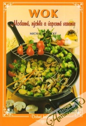 Obal knihy Wok - moderné, rýchle a úsporné varenie