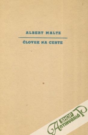 Človek na ceste - Maltz Albert