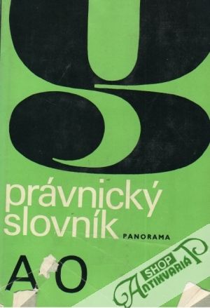 Právnický slovník  /I.- II./ - Madar Zdeněk a kol.