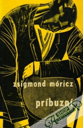 Príbuzní - Móricz Zsigmond