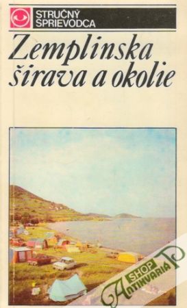 Zemplínska Šírava a okolie - Ďurček Jozef