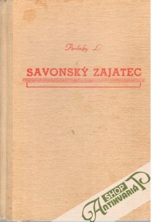Savonský zajatec - Perlaky L.