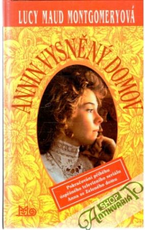 Annin vysněný domov - Montgomeryová Lucy Maud
