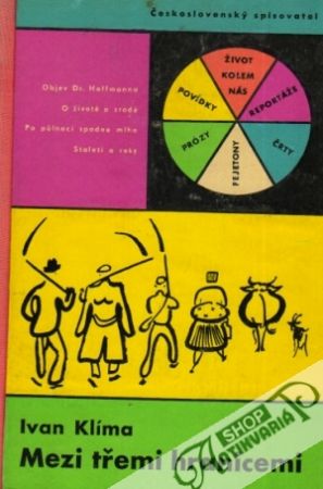 Mezi třemi hranicemi - Klíma Ivan