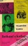 Kubka František - Setkání s knihami