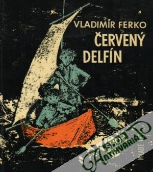 Červený delfín - Ferko Milan