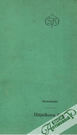 Hájniková žena - Hviezdoslav Pavol Orságh