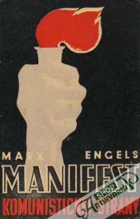 Manifest Komunistickej strany - Marx Karol, Engels Fridrich