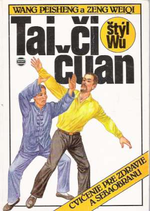 Tai - či - čuan - štýl Wu - Peisheng,  Weiqi