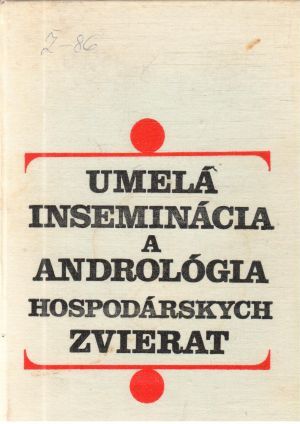 Obal knihy Umelá inseminácia a andrológia hospodárskych zvierat