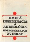 Gamčík, Kozumplík - Umelá inseminácia a andrológia hospodárskych zvierat