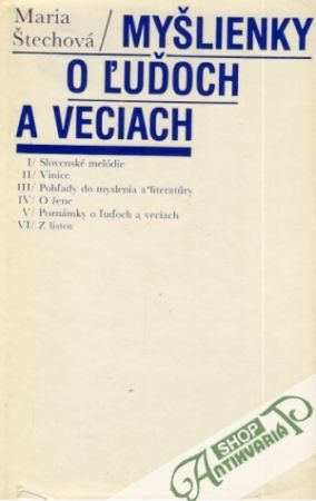 Myšlienky o ľuďoch a veciach - Štechová Maria