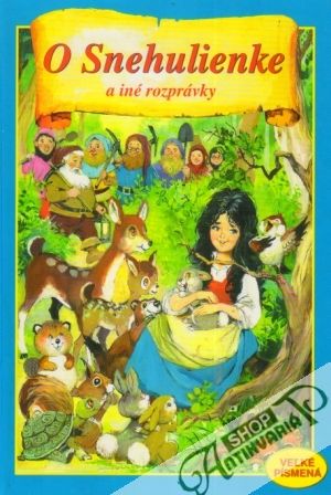 Obal knihy O Snehulienke a iné rozprávky