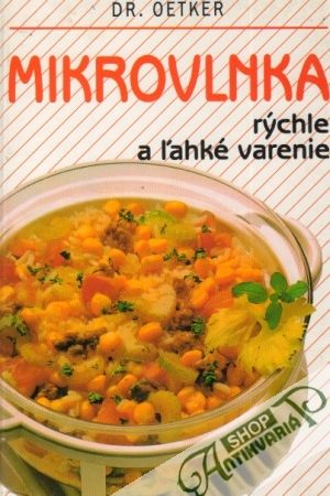 Obal knihy Mikrovlnka - rýchle a ľahké varenie